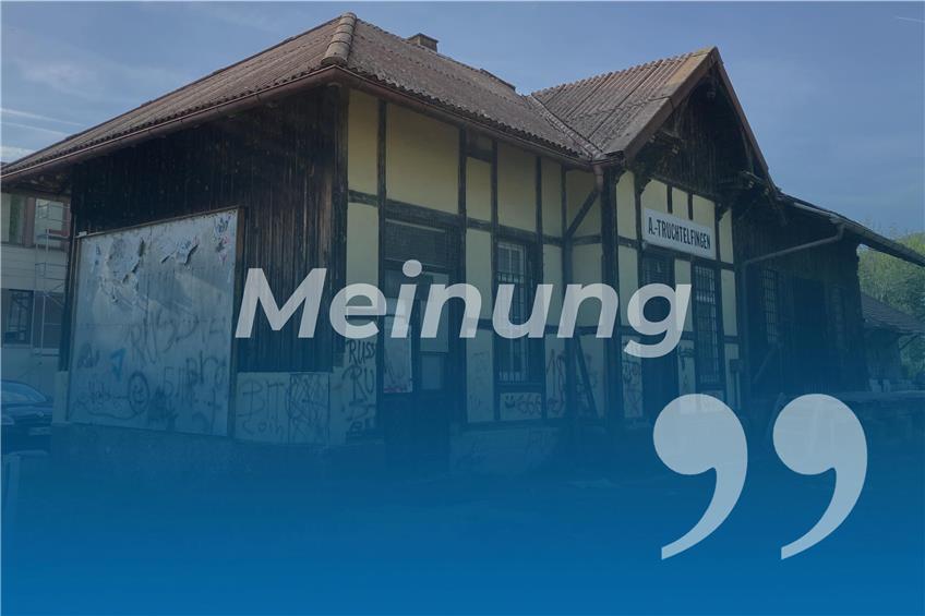 Meinung zum Ärgernis Bahnhofsabbruch in Truchtelfingen: Landratsamt schafft vollendete Tatsachen